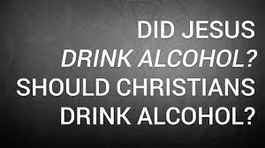 Image result for did jesus drink wine